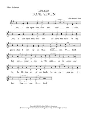 Lord, I Call – Tone 7, Abbreviated Kievan Chant, 2-Part Reduction, SA, SSA, SSAA, TB, TTB, TTBB