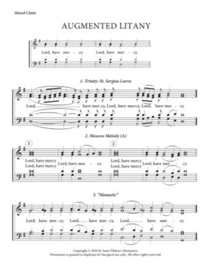 Augmented Litany (Variety) – Trinity-St. Sergius Lavra, Moscow Melodies, Monastic, Abbreviated Znamenny Chant, Kiev Caves Melody, Sheehan, Kedrov Sr., Mixed, SATB
