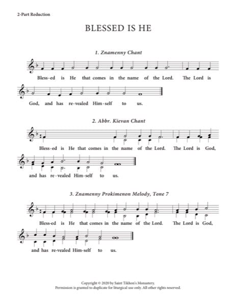 Blessed Is He (Variety) – Znamenny | Abbreviated Kievan Chant, Znamenny Melody, Unison, 2-Part, 3-Part, S, A, T, B, SA, TB, SSA, TTB