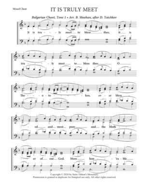 It Is Truly Meet – Tone 1, Bulgarian Chant, Yaichkov, Sheehan, Mixed, SATB