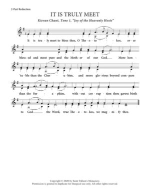 It Is Truly Meet – Tone 1, Special Melody "Joy of the Heavenly Hosts," Kievan Chant, 2-Part, 3-Part, SA, TB, SSA, TTB
