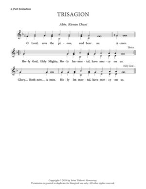 Trisagion – Abbreviated Kievan Chant, 2-Part, 3-Part, SA, TB, SSA, TTB