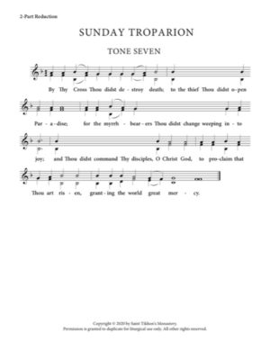 Resurrectional Troparion – Tone 7, 2-Part, 3-Part, SA, TB, SSA, TTB