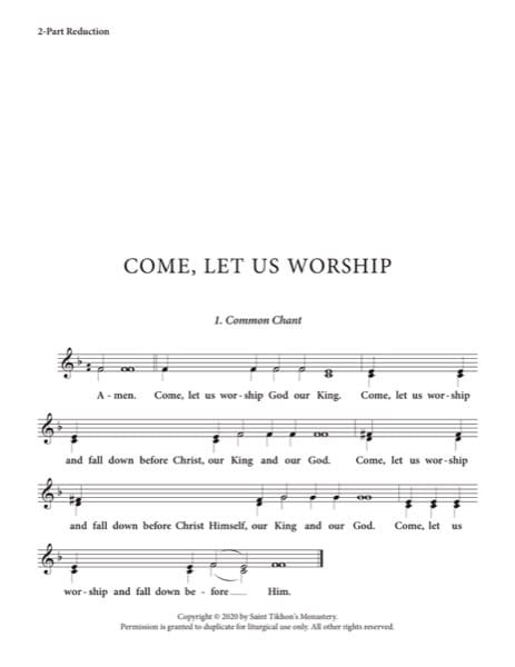 Come Let Us Worship (Variety) – Common | Znamenny | St. Tikhon's Monastery Chant, Sheehan, Kappanadze, 2-Part, 3-Part, TB, TTB