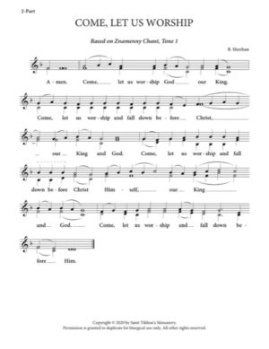 Come Let Us Worship – Tone 1, Znamenny Chant, Sheehan, 2-Part, TB