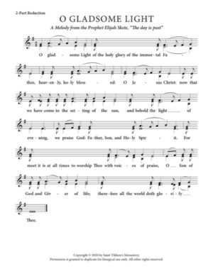 Gladsome Light – Special Melody "The day is past," Prophet Elijah Skete, 2-Part, 3-Part, SA, TB, SSA, TTB
