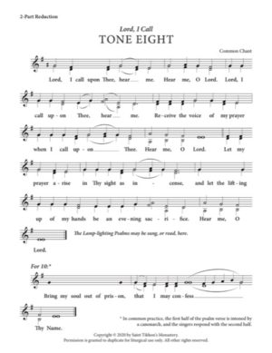 Lord, I Call with Resurrectional Stichera & Dogmaticon – Tone 8, Common Chant, 2-Part, 3-Part, SA, SSA, TB, TTB