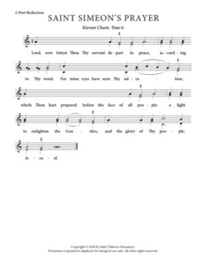 St. Symeon's Prayer – Tone 6, Kievan Chant, 2-Part, 3-Part, SA, TB, SSA, TTB