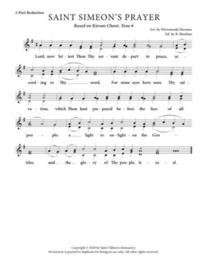St. Symeon's Prayer – Tone 6, Kievan Chant, Hieromonk Herman, Sheehan, 2-Part, 3-Part, SA, TB, SSA, TTB