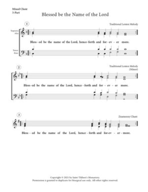 Blessed Be the Name – Traditional Lenten Melody | Lenten Minor Melody | Znamenny Chant, Mixed, 3-Part, SATB, SSA, TTB