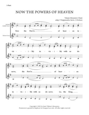 Now the Powers – Valaam Chant, Erickson, Kappanadze, 3-Part, SSA, TTB