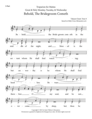 Behold, the Bridegroom – Tone 8, Valaam Chant, Holy Cross Monastery, 2-Part, 3-Part, SA, TB, SSA, TTB